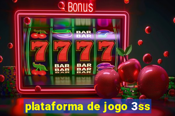 plataforma de jogo 3ss